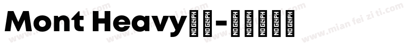 Mont Heavy字体字体转换